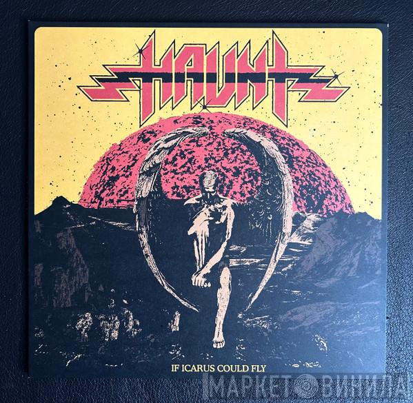 Haunt  - If Icarus Could Fly