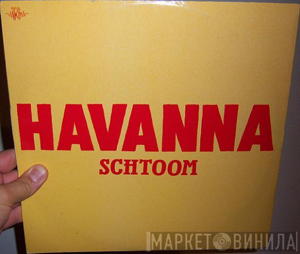 Havana  - Schtoom