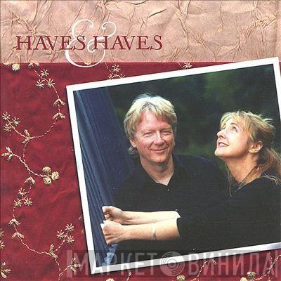 Have & Haves - Haves And Haves