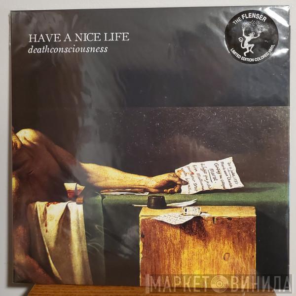  Have A Nice Life  - Deathconsciousness