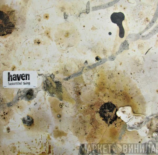 Haven - Beautiful Thing