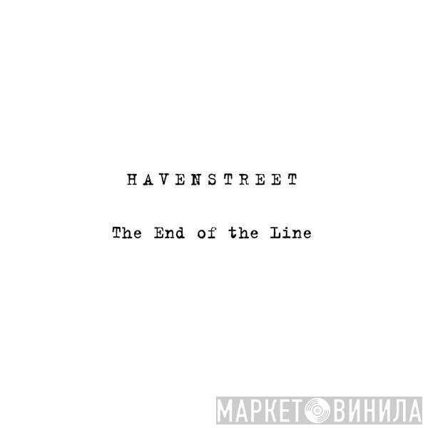 Havenstreet - The End Of The Line / Perspectives