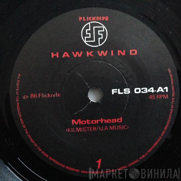  Hawkwind  - Motorhead / Hurry On Sundown