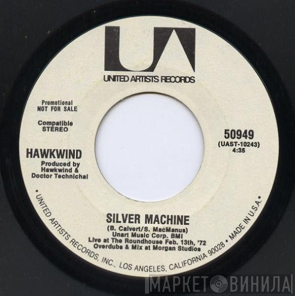  Hawkwind  - Silver Machine / Seven By Seven