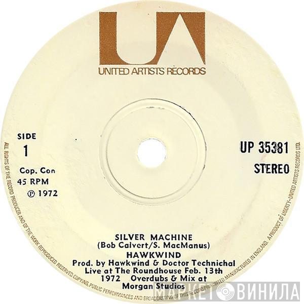  Hawkwind  - Silver Machine / Seven By Seven