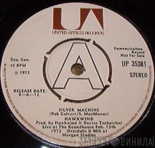  Hawkwind  - Silver Machine / Seven By Seven