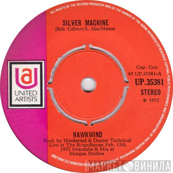  Hawkwind  - Silver Machine / Seven By Seven