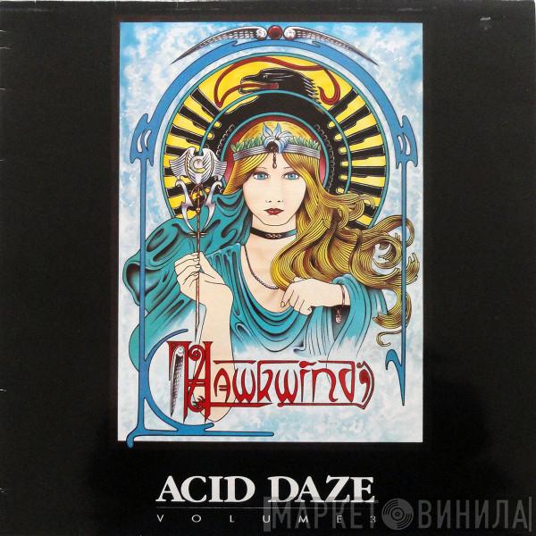  Hawkwind  - Acid Daze Volume 3