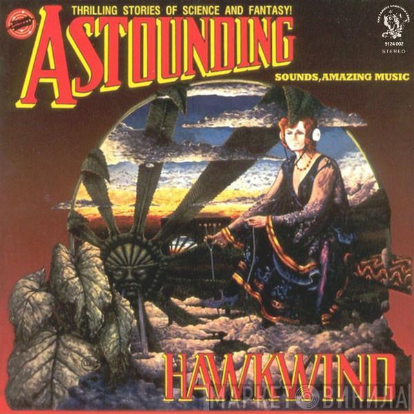  Hawkwind  - Astounding Sounds, Amazing Music