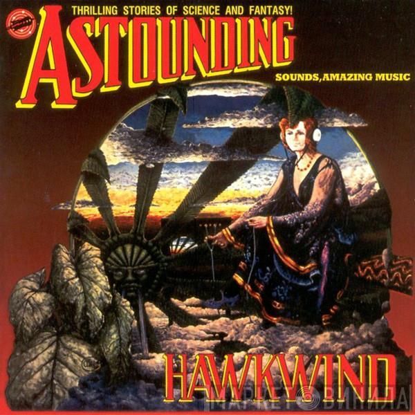  Hawkwind  - Astounding Sounds, Amazing Music