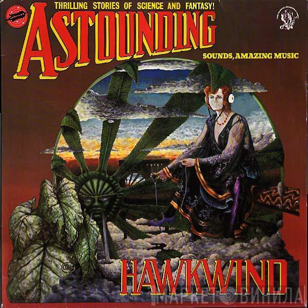  Hawkwind  - Astounding Sounds, Amazing Music
