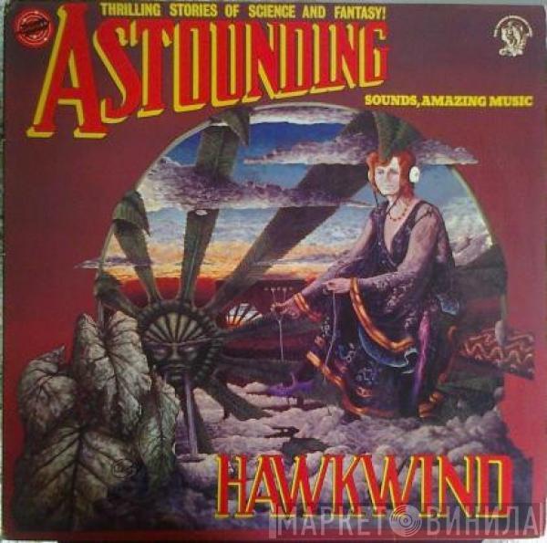 Hawkwind  - Astounding Sounds, Amazing Music