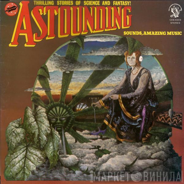 Hawkwind - Astounding Sounds, Amazing Music