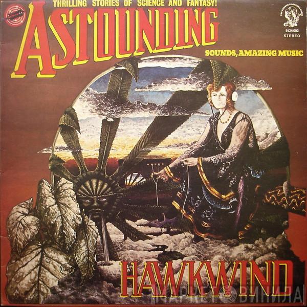  Hawkwind  - Astounding Sounds, Amazing Music