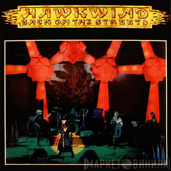  Hawkwind  - Back On The Streets