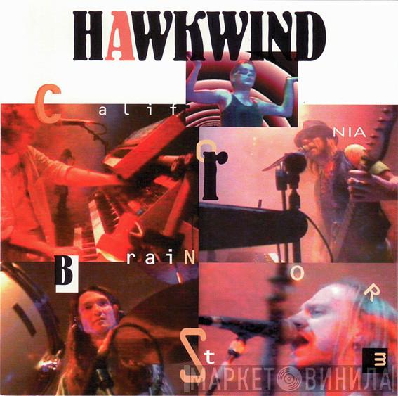  Hawkwind  - California Brainstorm