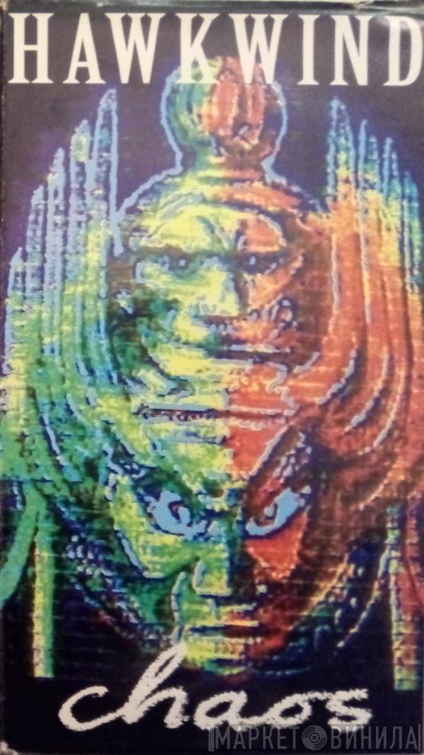  Hawkwind  - Chaos