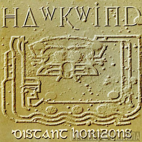  Hawkwind  - Distant Horizons