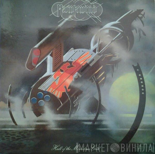  Hawkwind  - Hall Of The Mountain Grill