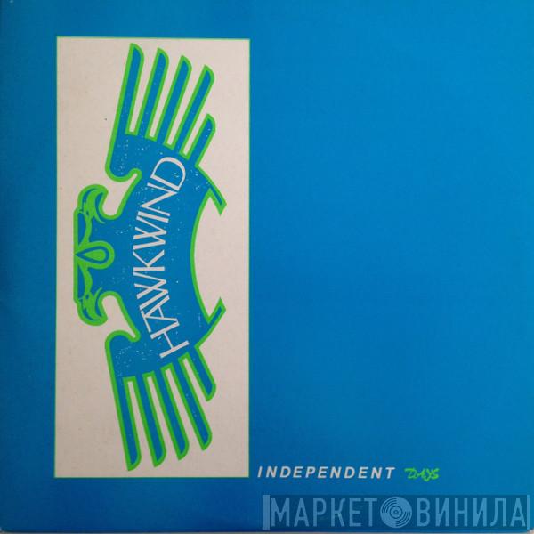 Hawkwind - Independent Days