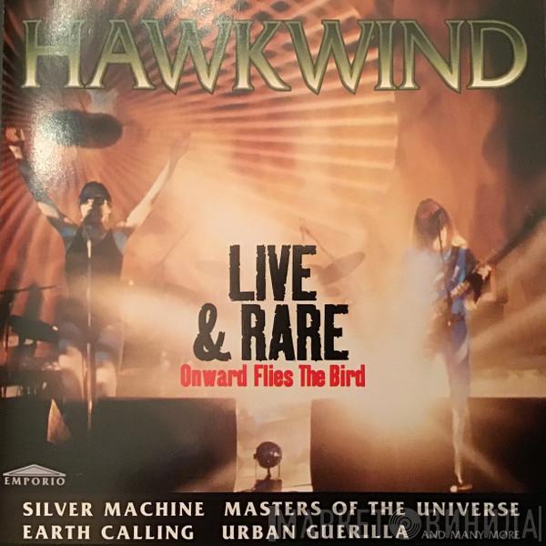  Hawkwind  - Live & Rare (Onward Flies The Bird)