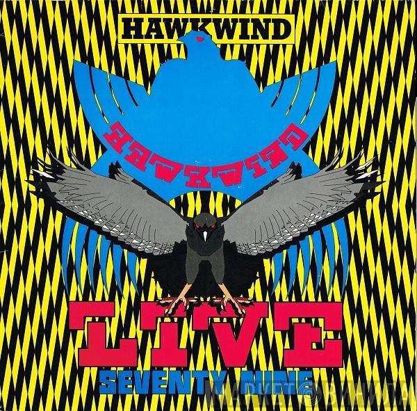  Hawkwind  - Live Seventy Nine