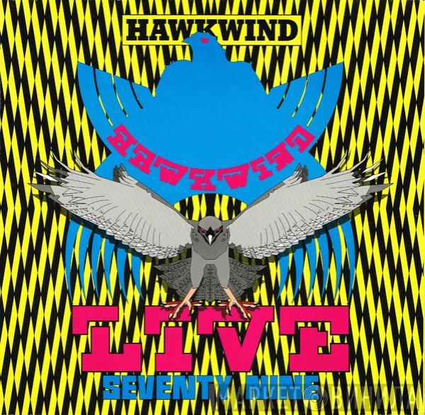  Hawkwind  - Live Seventy Nine