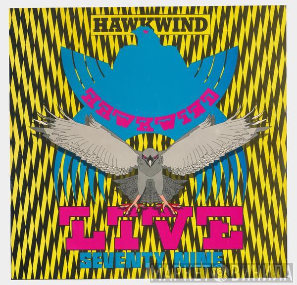  Hawkwind  - Live Seventy Nine