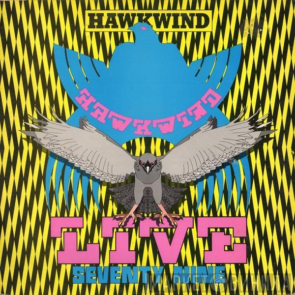 Hawkwind - Live Seventy Nine