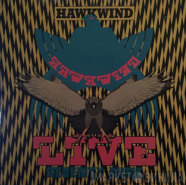  Hawkwind  - Live Seventy Nine