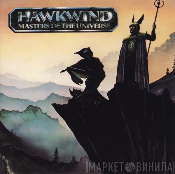  Hawkwind  - Masters Of The Universe