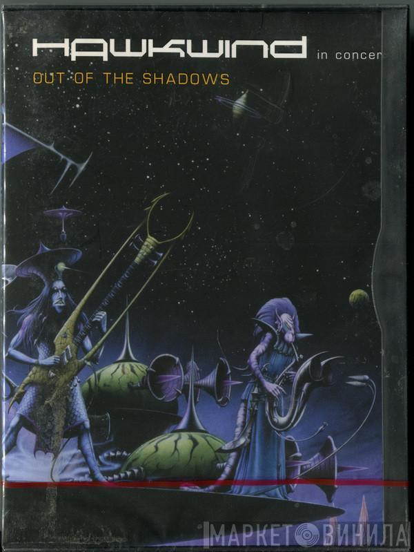  Hawkwind  - Out Of The Shadows (In Concert)
