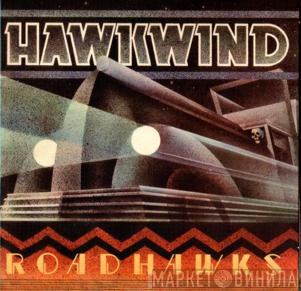 Hawkwind  - Roadhawks