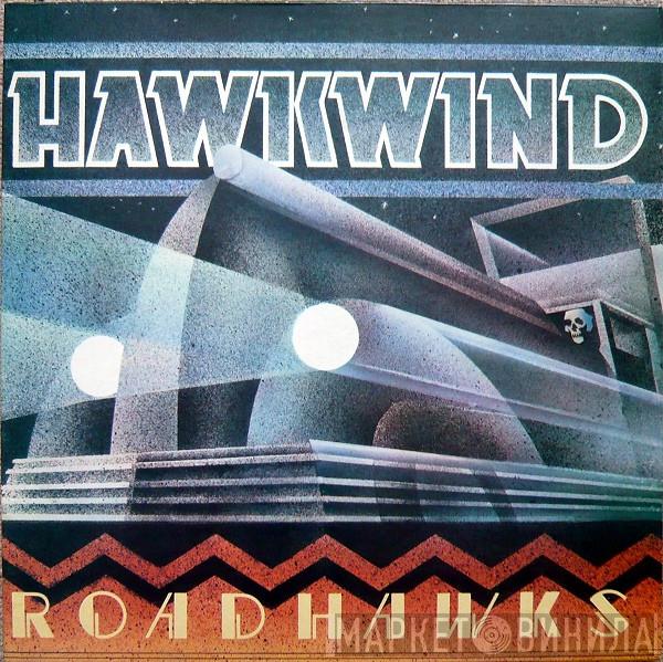  Hawkwind  - Roadhawks
