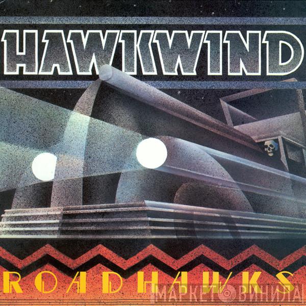  Hawkwind  - Roadhawks