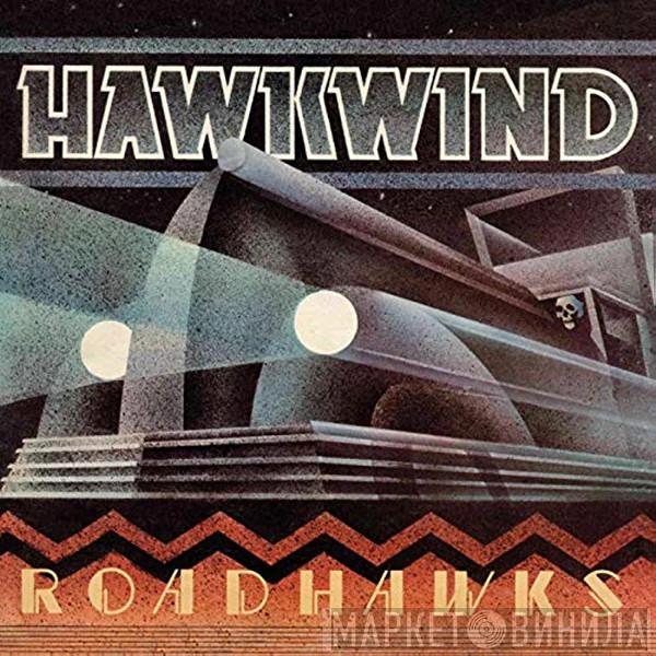  Hawkwind  - Roadhawks