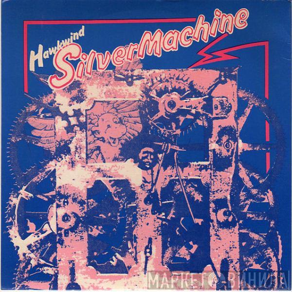  Hawkwind  - Silver Machine