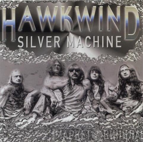 Hawkwind - Silver Machine