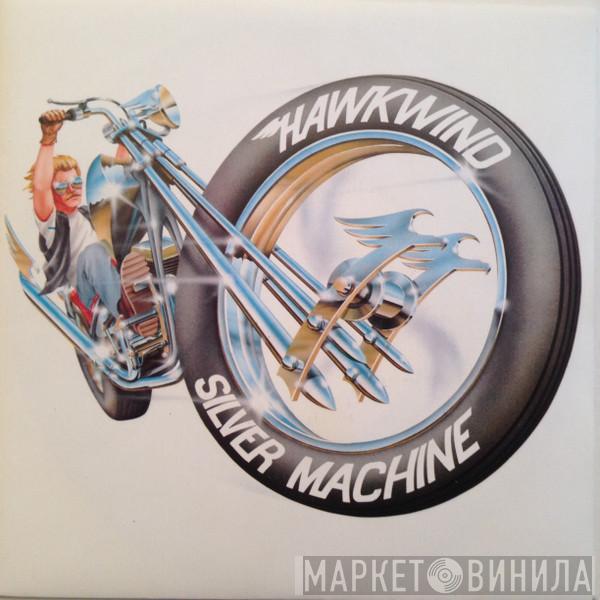  Hawkwind  - Silver Machine