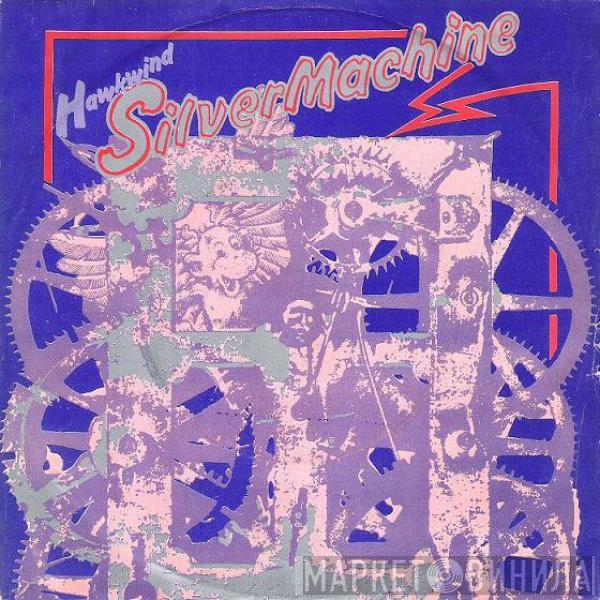  Hawkwind  - Silver Machine