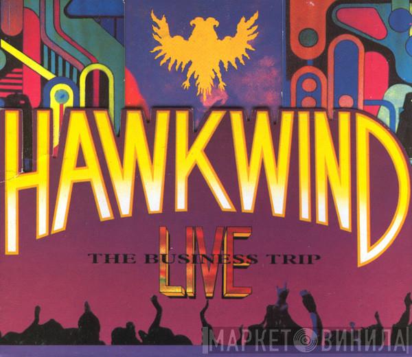 Hawkwind  - The Business Trip