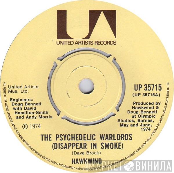 Hawkwind - The Psychedelic Warlords (Disappear In Smoke)