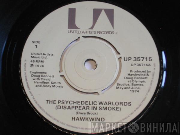 Hawkwind - The Psychedelic Warlords (Disappear In Smoke)