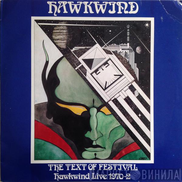  Hawkwind  - The Text Of Festival - Hawkwind Live 1970-72