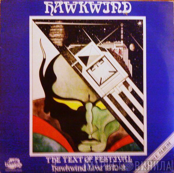  Hawkwind  - The Text Of Festival - Hawkwind Live 1970-72