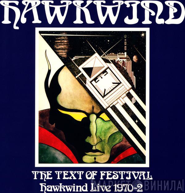 Hawkwind  - The Text Of Festival - Hawkwind Live 1970-72