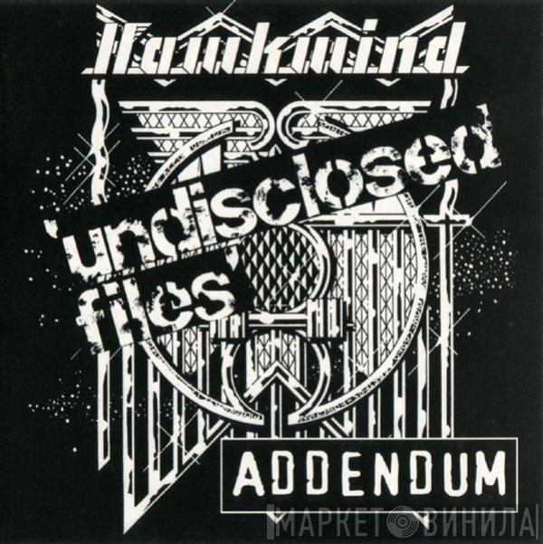  Hawkwind  - Undisclosed Files (Addendum)