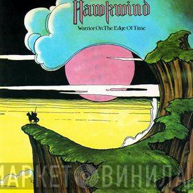  Hawkwind  - Warrior On The Edge Of Time
