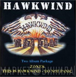 Hawkwind - Zones / Do Not Panic