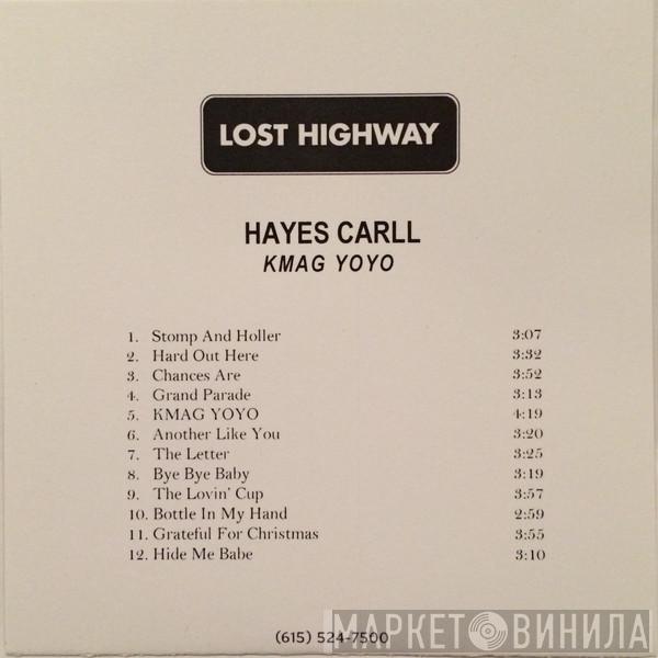  Hayes Carll  - KMAG YOYO